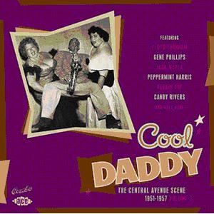various: cool daddy - the central avenue scene 1951-1957 vol. 3