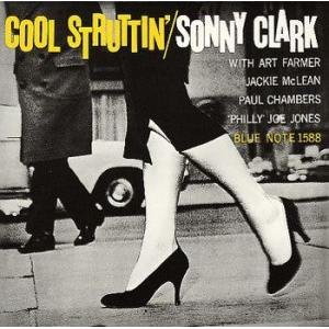 sonny clark: cool struttin'
