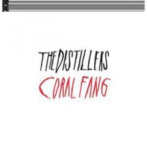 the distillers: coral fang (record store day 2017 exclusive - limited)