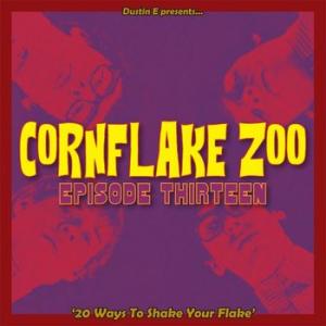 various: cornflake zoo episode thirteen ’20 Ways To Shake Your Flake’