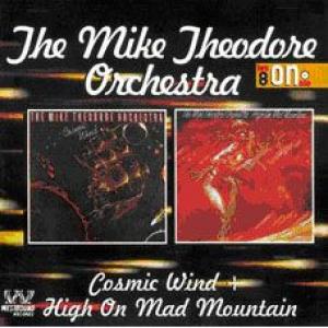 mike theodore orchestra: cosmic wind - high on mad mountain