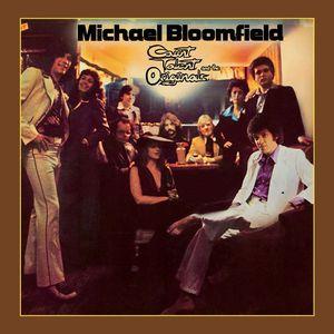 michael bloomfield: count talent & the originals
