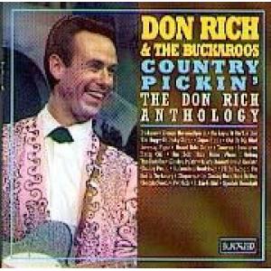 rich, don & the buckaroos: country pickin':the don rich anthology