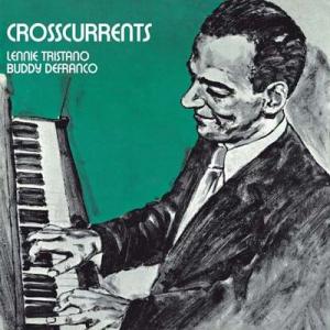 lennie tristano / buddy defranco: crosscurrents