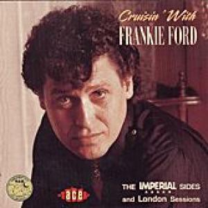 frankie ford: cruisin' with frankie ford