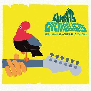 various: cumbias chichadelicas (mono)
