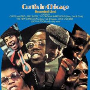 curtis mayfield: curtis in chicago