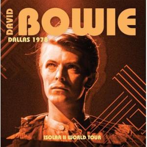 david bowie: dallas 1978 - isolar ll world tour