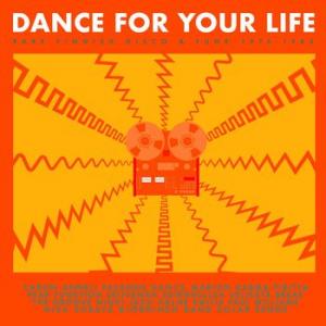various artists: dance for your life - rare finnish funk and disco 1976 - 1986