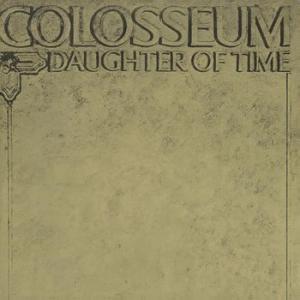 colosseum: daughter of time (gold vinyl)