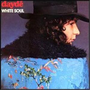 dayde: dayde / white soul