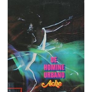 ache: de homine urbano