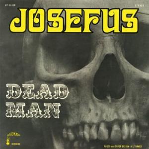 josefus: dead man