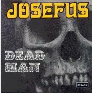 josefus: dead man - get off my case