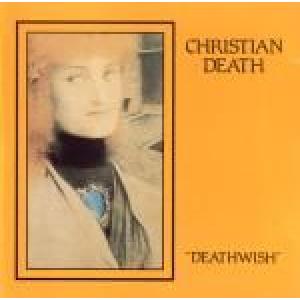 christian death: deathwish