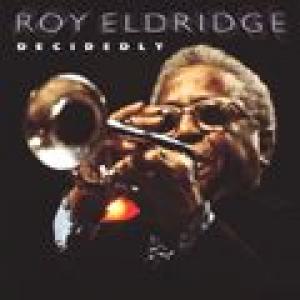 roy eldridge: decidedly