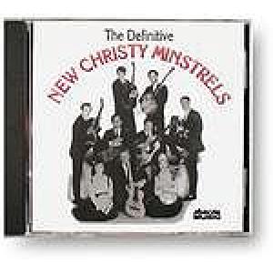 new christy minstrels: definitive new christy minstrels