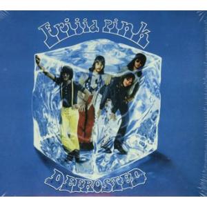 frijid pink: defrosted