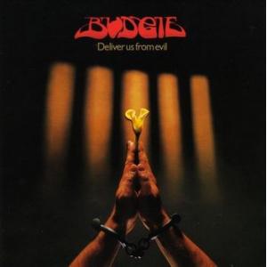 budgie: deliver us from evil