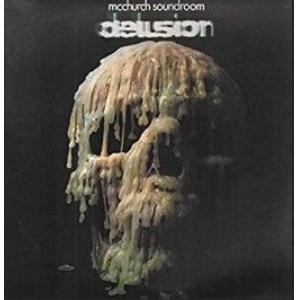 mcchurch soundroom: delusion