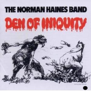 norman haines band: den of iniquity