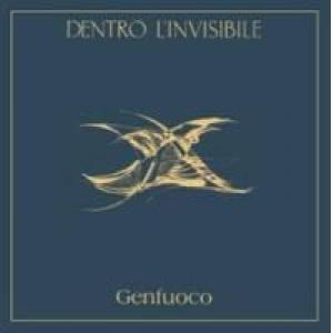 genfuoco: dentro l' invisibile