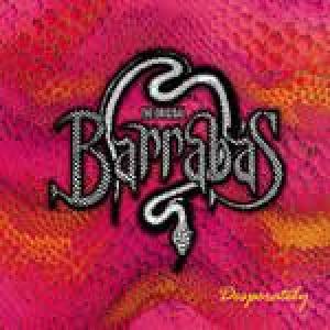 barrabas: desperately