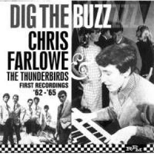 chris farlowe & the thunderbirds: dig the buzz