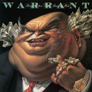 warrant: dirty rotten filthy stinking rich