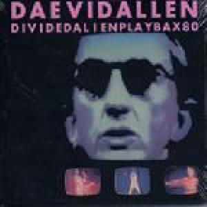allen, daevid: dividedakienplaybox80