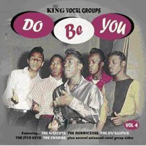 various: do be you  king vocal groups vol. 4