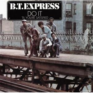 b.t. express: do it til you are satisfied