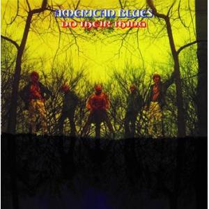 american blues: do their thing