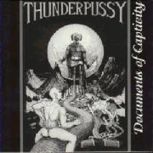 thunderpussy: documents of captivity