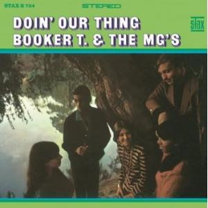 booker t & mg's: doin' our thing
