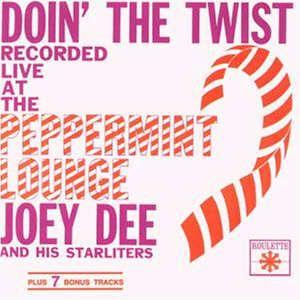 dee, joey & his starliters: doin' thetwist at the pepper