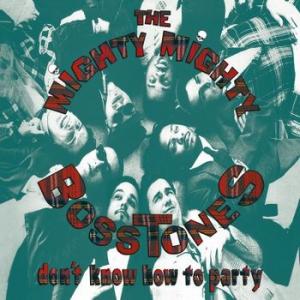 the mighty mighty bosstones: don't know how to party