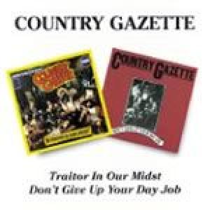 country gazette: don't give up your…/traitor in our midst