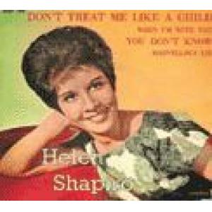 shapiro, helen: don't treat me like a child