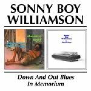 sonny boy williamson: down and out blues/in memorium