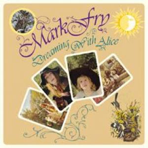 mark fry: dreaming with alice