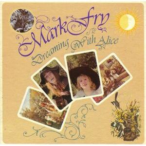 mark fry: dreaming with alice