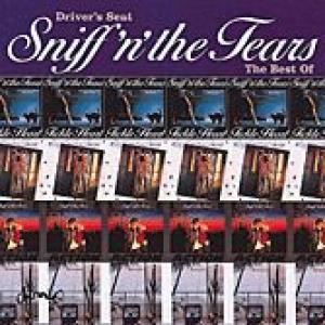 sniff'n'the tears: driver's seat: the best of sniff'n'the tears