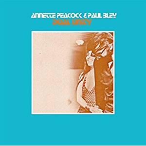 anette peacock, paul bley: dual unity