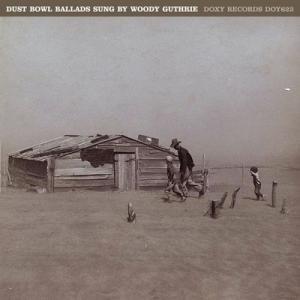 woody guthrie: dust bowl ballads