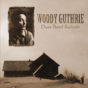 woody guthrie: dust bowl ballads -hq-