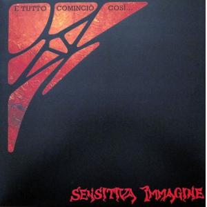sensitiva imagine: e tutto comincio cosi...