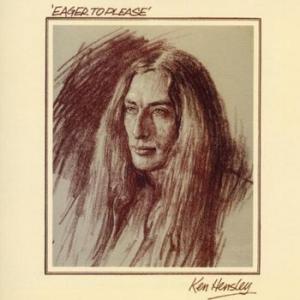 ken hensley: eager to please