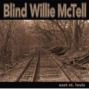 blind willie mc tell: east st. louis