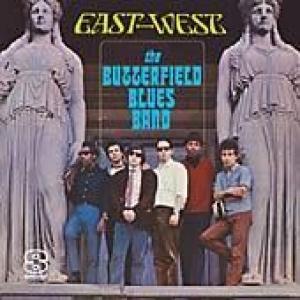 the butterfield blues band: east-west